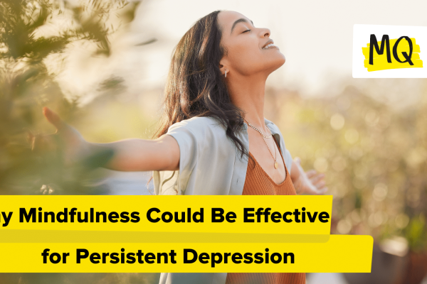 Why Mindfulness Might Be Efficient for Persistent Melancholy