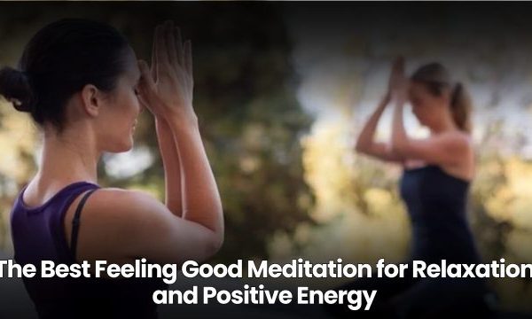 Feeling Good Meditation for Rest & Optimistic Vitality